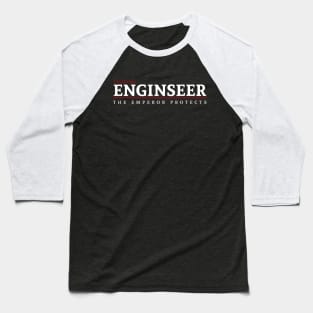 Certified - Enginseer Baseball T-Shirt